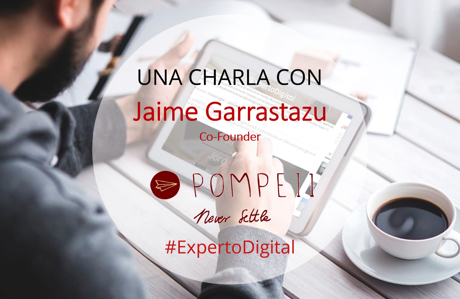 EL EXPERTO DIGITAL JAIME GARRASTAZU