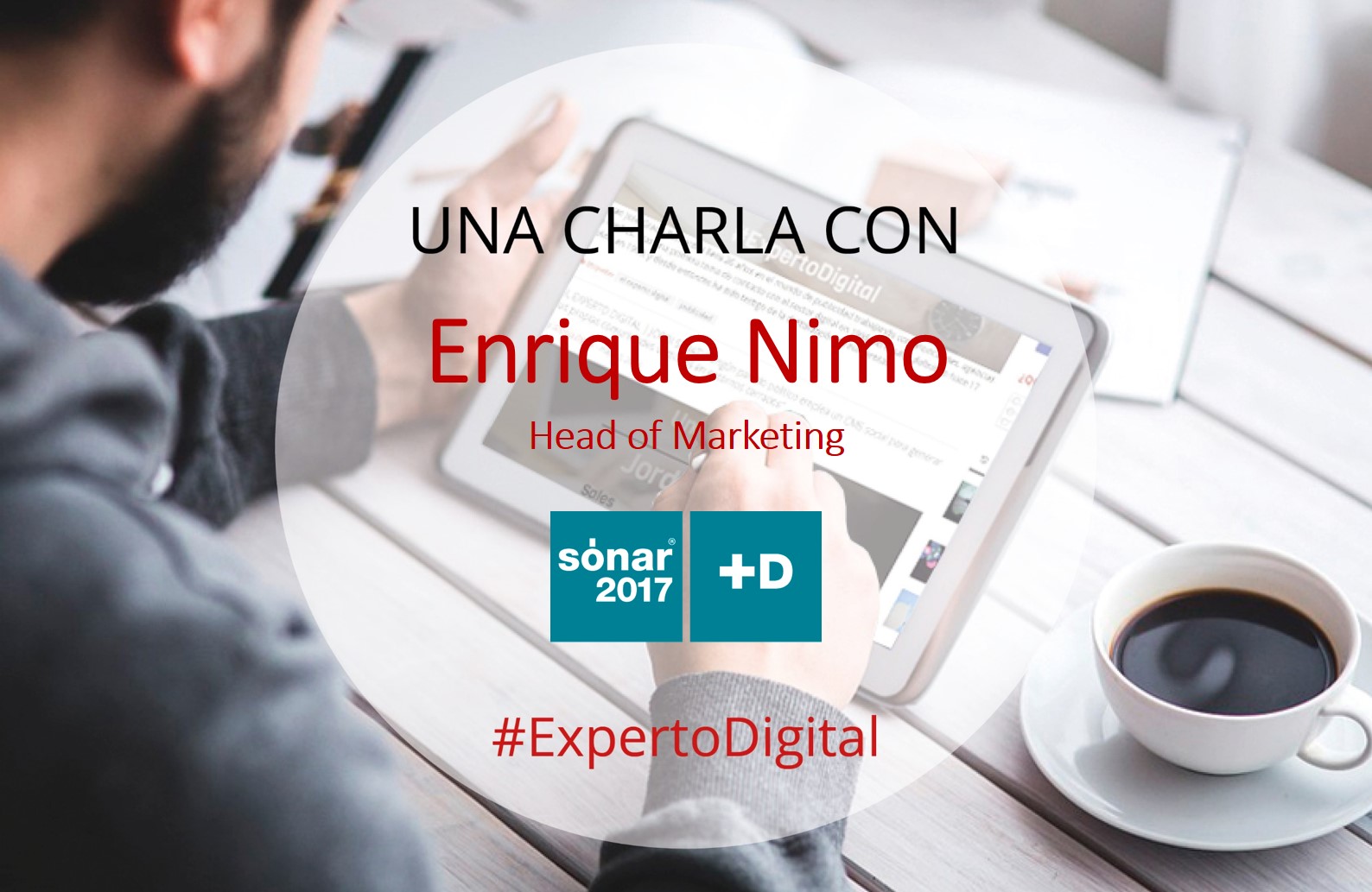 20170207_Imagen Entrevista_ExpertoDigital_Kike Nimo