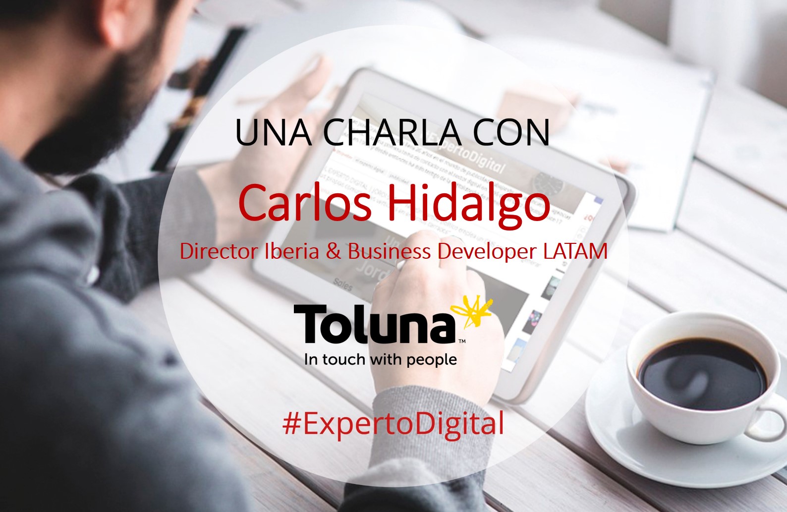 Entrevista_Experto Digital_Carlos Hidalgo