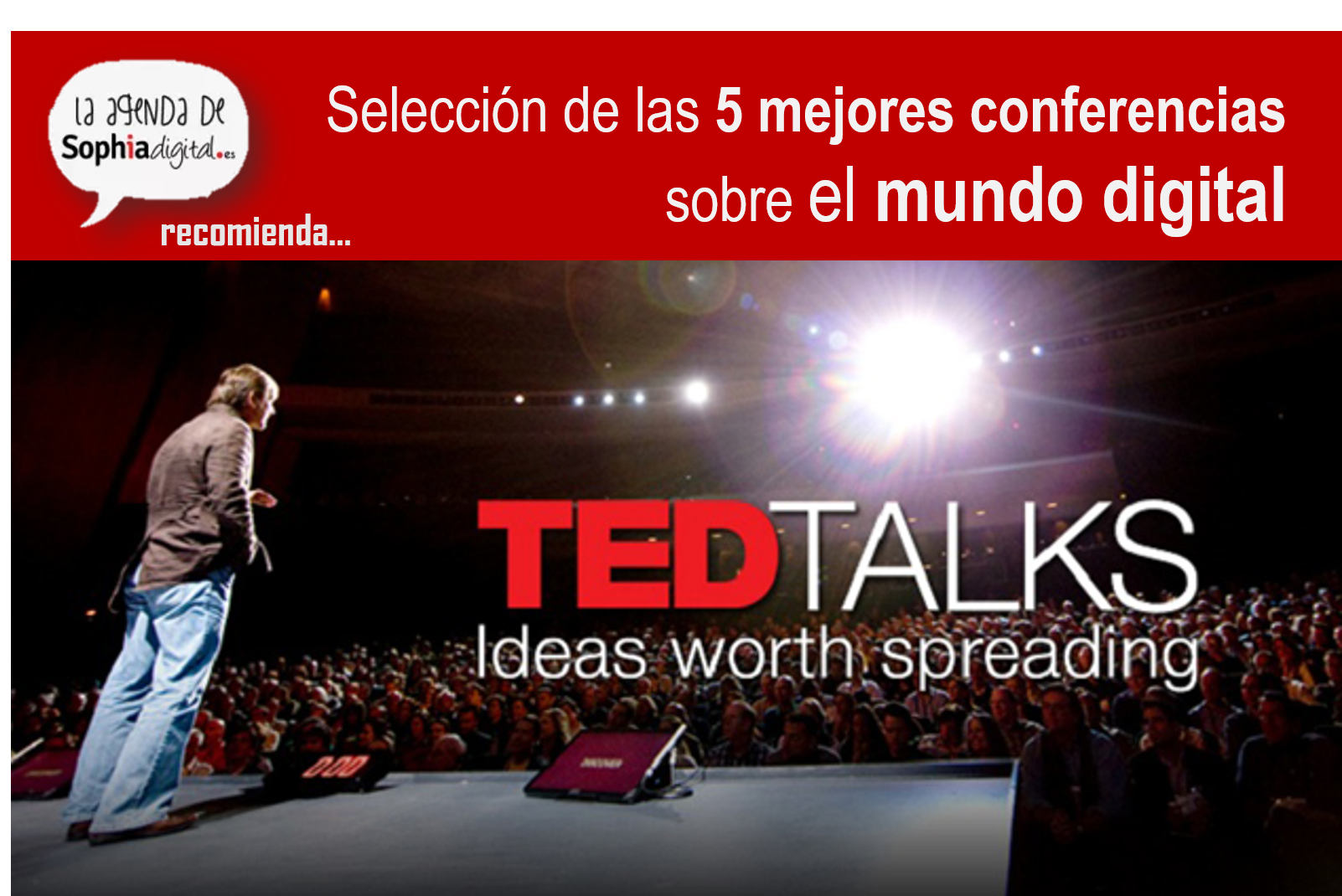 Las mejores conferencias TED sobre el mundo digital